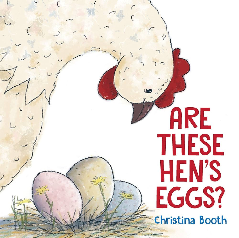 Are these Hen Eggs? - Christina Booth