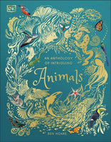 An Anthology of Intriguing Animals Book